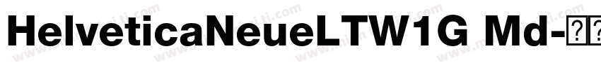 HelveticaNeueLTW1G Md字体转换